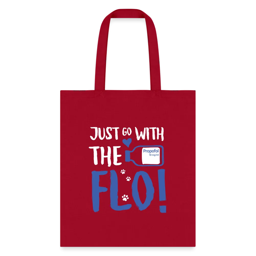 Just go with the Flo! Tote Bag
