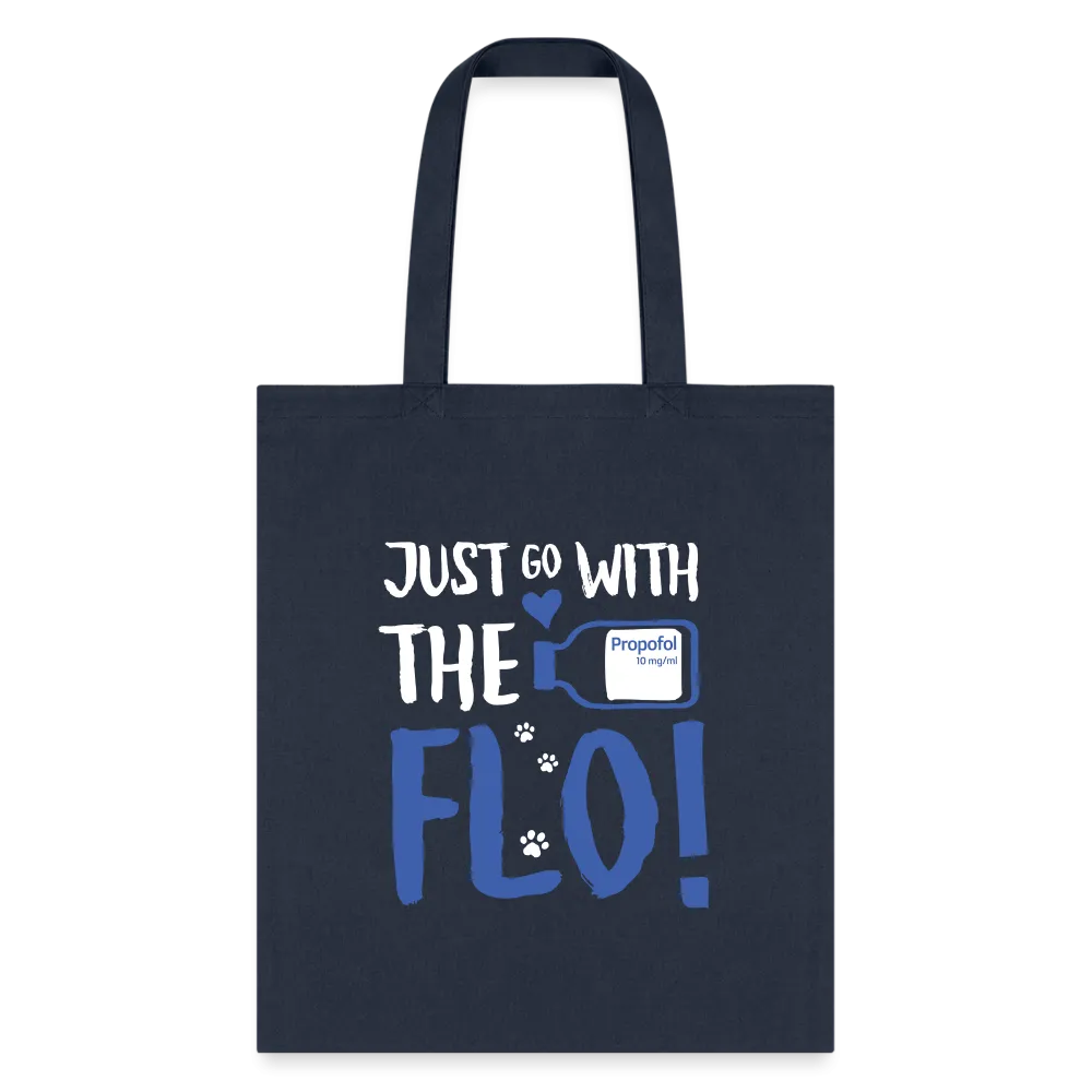 Just go with the Flo! Tote Bag