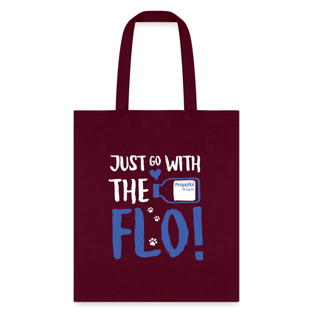 Just go with the Flo! Tote Bag