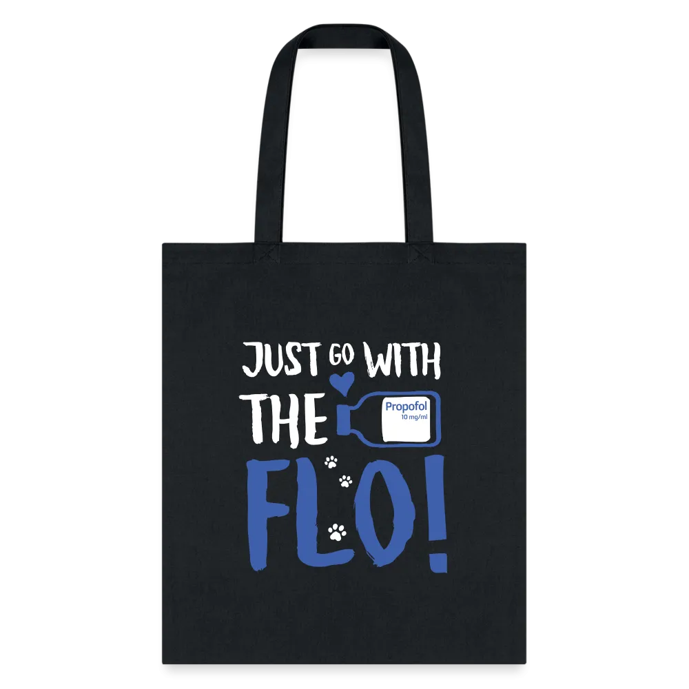 Just go with the Flo! Tote Bag