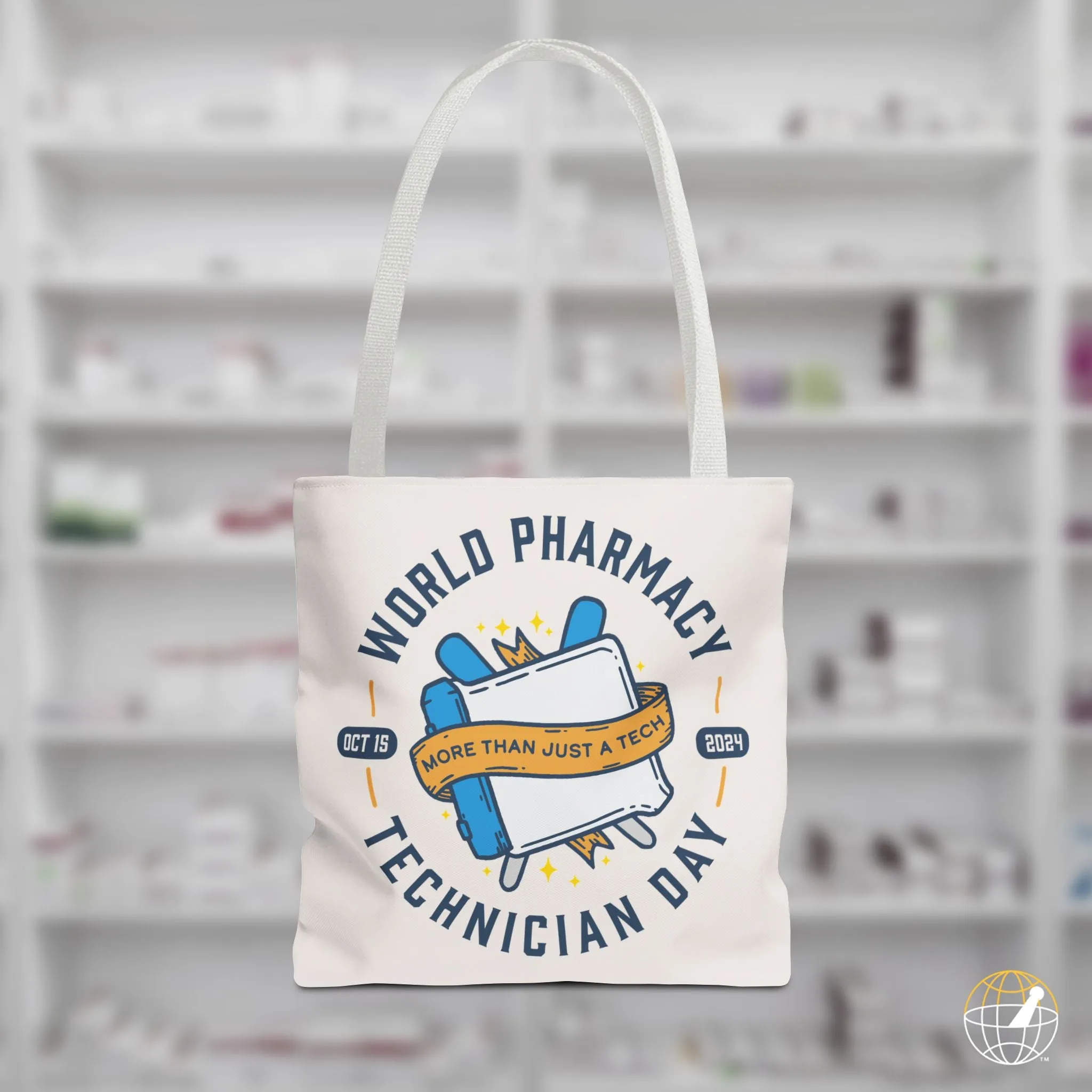 More Than Just A Tech: Pharmacy Technician Day 2024 Tote Bag // Counting Tray Edition