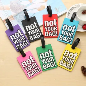 Silicon Luggage Tag "not YOUR BAG"