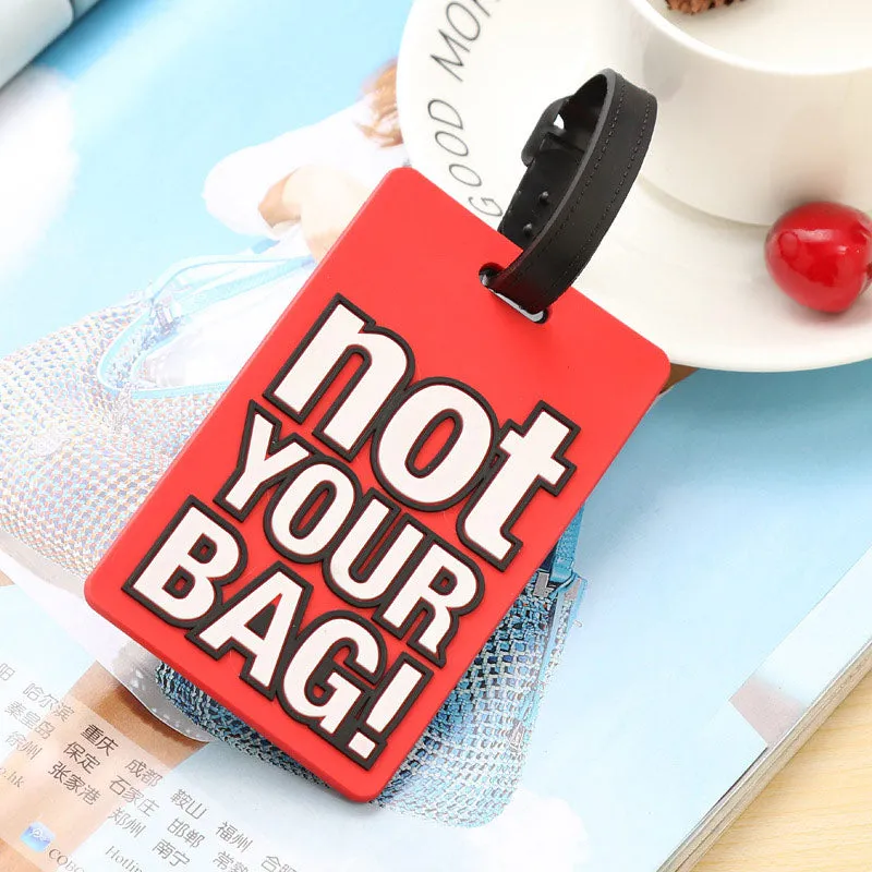 Silicon Luggage Tag "not YOUR BAG"