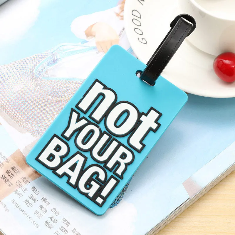Silicon Luggage Tag "not YOUR BAG"