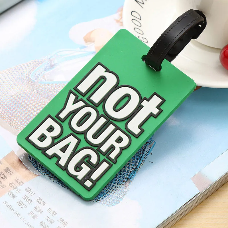 Silicon Luggage Tag "not YOUR BAG"