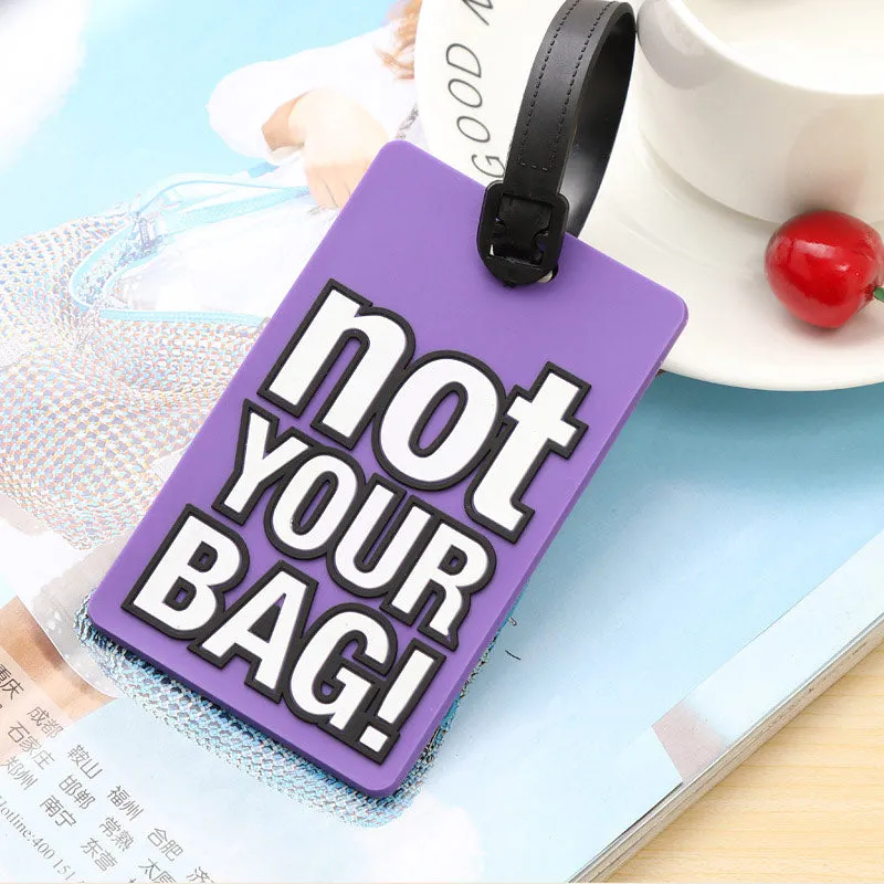 Silicon Luggage Tag "not YOUR BAG"