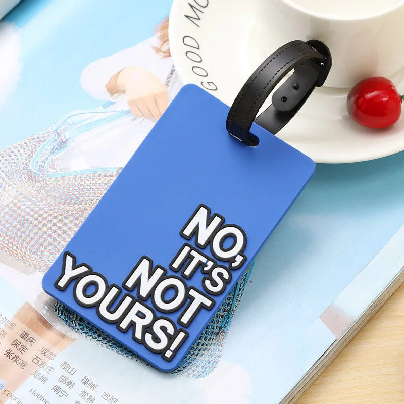 Silicon Luggage Tag "not YOUR BAG"